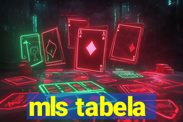 mls tabela